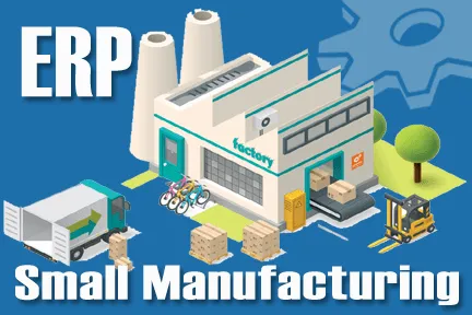 Erp System For Small Manufacturing
